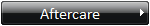 Aftercare